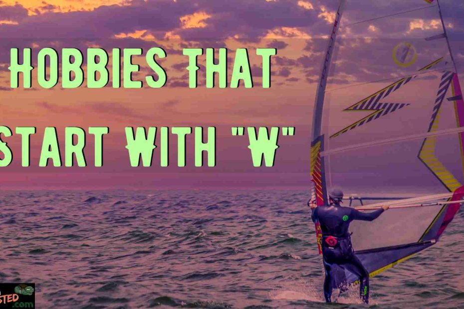 obbies that Start with W, person windsailing on open water