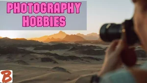 "Photography hobbies", creative hobby