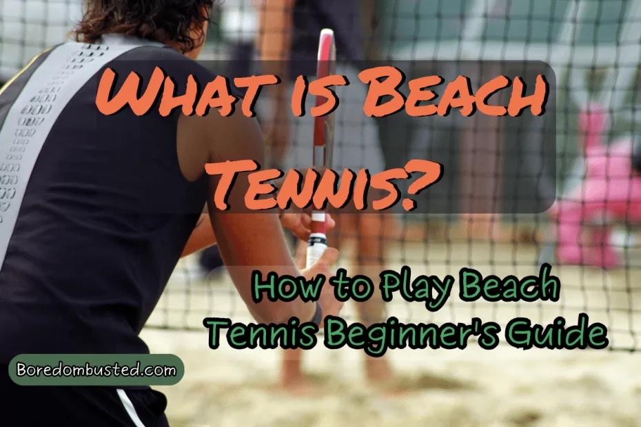 what-is-beach-tennis, man playing beach tennis